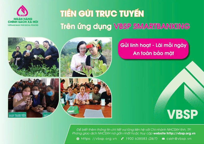 CHUYỂN ĐỔI SỐ CÙNG NGÂN HÀNG CHÍNH SÁCH XÃ HỘI, GỬI TIẾT KIỆM TRỰC TUYẾN QUA VBSP SMART BANKING, CHUNG TAY VÌ AN SINH XÃ HỘI